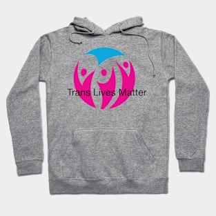 Trans Lives Matter Hoodie